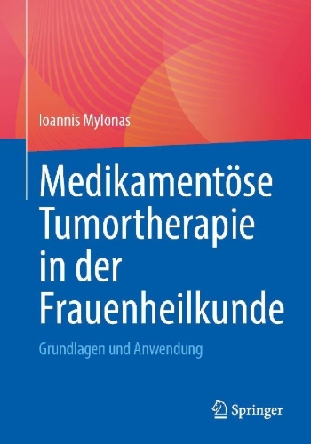 Buchcover und Innenansicht für das Buch: Medikamentöse Tumortherapie in der Frauenheilkunde
