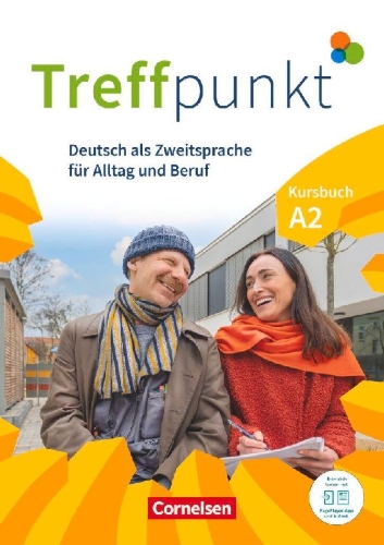 Buchcover und Innenansicht für das Buch: Treffpunkt. Deutsch als Zweitsprache in Alltag & Beruf A2. Gesamtband - Kursbuch