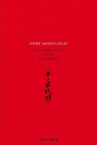 Buchcover und Innenansicht für das Buch: Heike monogatari - Die Erzählung von den Heike - Mittelalterliche japanische Literatur - Reclam