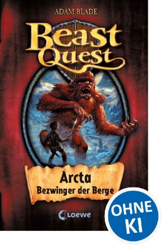 Buchcover und Innenansicht für das Buch: Beast Quest 03. Arcta, Bezwinger der Berge