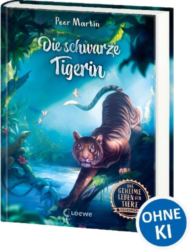 Buchcover und Innenansicht für das Buch: Das geheime Leben der Tiere (Dschungel) - Die schwarze Tigerin