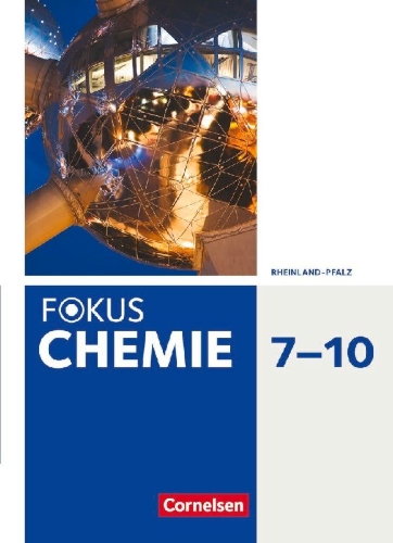 Buchcover und Innenansicht für das Buch: Fokus Chemie 7.-10. Schuljahr. Gymnasium Rheinland-Pfalz - Schülerbuch