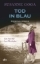 Buchcover und Innenansicht für das Buch: Tod in Blau