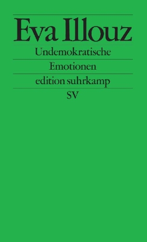 Buchcover und Innenansicht für das Buch: Undemokratische Emotionen