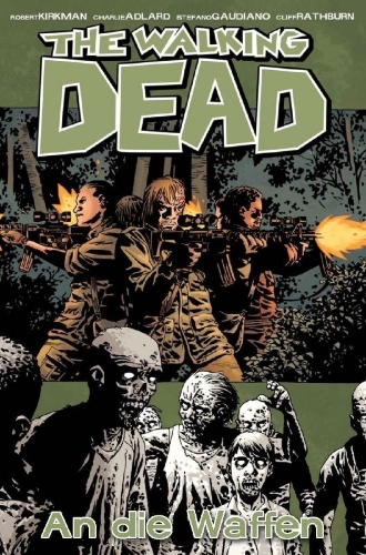 Buchcover und Innenansicht für das Buch: The Walking Dead 26: An die Waffen