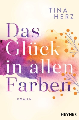 Buchcover und Innenansicht für das Buch: Das Glück in allen Farben