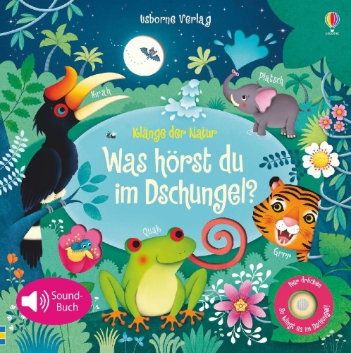 Buchcover und Innenansicht für das Buch: Klänge der Natur: Was hörst du im Dschungel?
