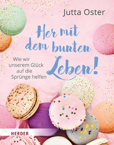 Buchcover und Innenansicht für das Buch: Her mit dem bunten Leben!