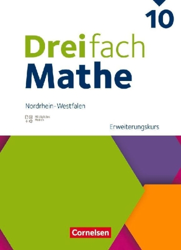 Buchcover und Innenansicht für das Buch: Dreifach Mathe 10. Schuljahr - Erweiterungskurs - Nordrhein-Westfalen - Ausgabe 2022 - Schulbuch