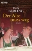 Buchcover und Innenansicht für das Buch: Der Alte muss weg