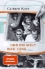 Buchcover und Innenansicht für das Buch: Und die Welt war jung