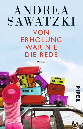 Buchcover und Innenansicht für das Buch: Von Erholung war nie die Rede