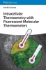 Buchcover und Innenansicht für das Buch: Intracellular Thermometry with Fluorescent Molecular Thermometers