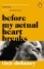Buchcover und Innenansicht für das Buch: Before My Actual Heart Breaks