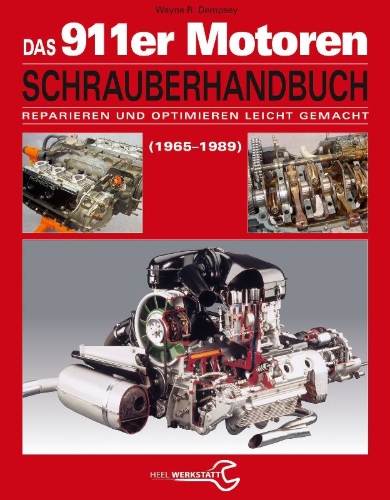 Buchcover und Innenansicht für das Buch: Das Porsche 911er Motoren Schrauberhandbuch - Reparieren und Optimieren leicht gemacht