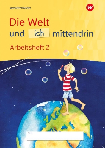 Buchcover und Innenansicht für das Buch: Die Welt und ich mittendrin 2. Arbeitsheft