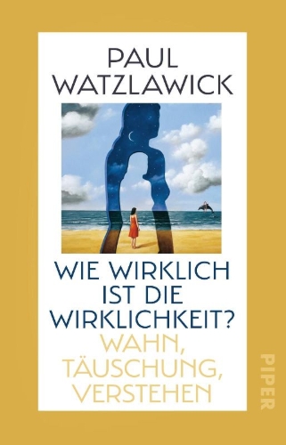 Buchcover und Innenansicht für das Buch: Wie wirklich ist die Wirklichkeit?