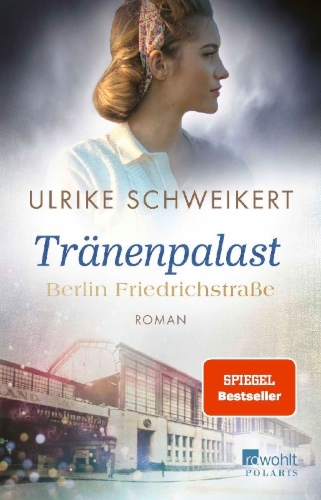 Buchcover und Innenansicht für das Buch: Berlin Friedrichstraße: Tränenpalast