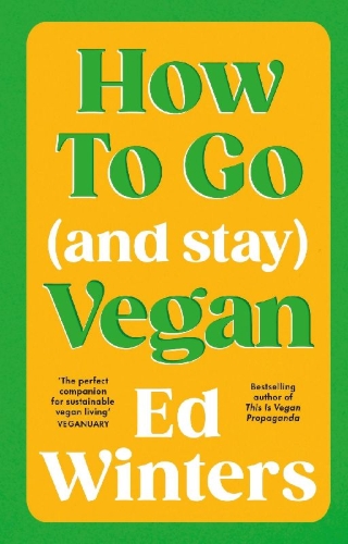 Buchcover und Innenansicht für das Buch: How to Go (and Stay) Vegan