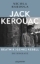 Buchcover und Innenansicht für das Buch: Jack Kerouac: Beatnik, Genie, Rebell