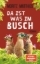 Buchcover und Innenansicht für das Buch: Da ist was im Busch