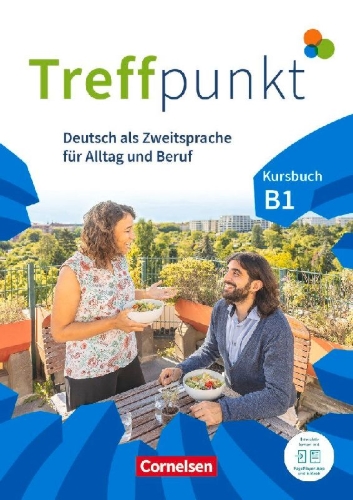 Buchcover und Innenansicht für das Buch: Treffpunkt. Deutsch als Zweitsprache in Alltag & Beruf B!. Gesamtband - Kursbuch inkl. E-Book und PagePlayer-App