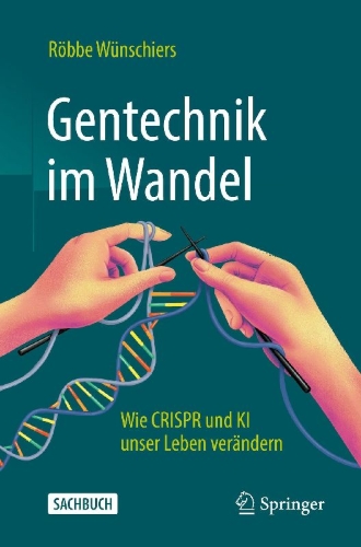 Buchcover und Innenansicht für das Buch: Gentechnik im Wandel