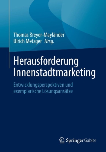 Buchcover und Innenansicht für das Buch: Herausforderung Innenstadtmarketing