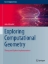 Buchcover und Innenansicht für das Buch: Exploring Computational Geometry