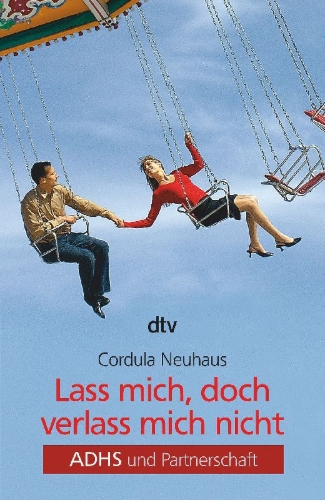 Buchcover und Innenansicht für das Buch: Lass mich, doch verlass mich nicht