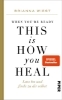 Buchcover und Innenansicht für das Buch: When you are ready, this is how you heal
