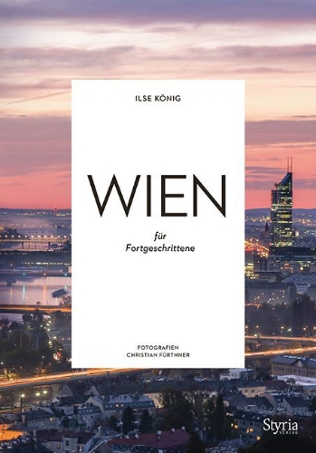 Buchcover und Innenansicht für das Buch: Wien für Fortgeschrittene