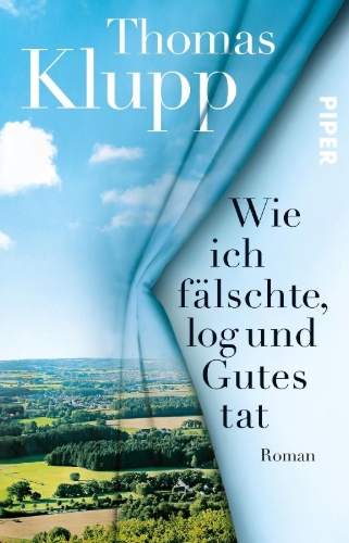 Buchcover und Innenansicht für das Buch: Wie ich fälschte, log und Gutes tat