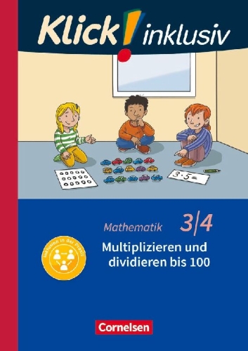 Buchcover und Innenansicht für das Buch: Klick! inklusiv 3./4. Schuljahr - Grundschule / Förderschule - Mathematik - Multiplizieren und dividieren