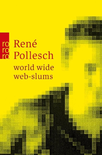 Buchcover und Innenansicht für das Buch: world wide web-slums