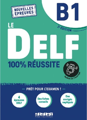 Buchcover und Innenansicht für das Buch: Le DELF - 100% réussite - 2. Ausgabe - B1