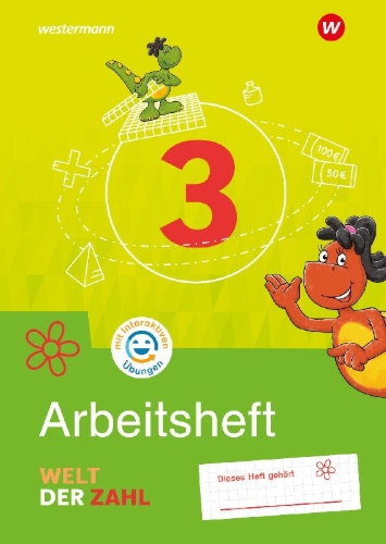 Buchcover und Innenansicht für das Buch: Welt der Zahl 3. Arbeitsheft mit interaktiven Übungen. Für Berlin, Brandenburg, Mecklenburg-Vorpommern, Sachsen-Anhalt und Thüringen