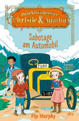 Buchcover und Innenansicht für das Buch: Christie and Agatha's Detective Agency - Of Mountains and Motors