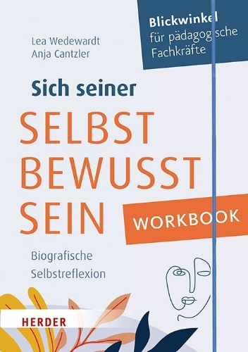 Buchcover und Innenansicht für das Buch: Workbook. Sich seiner selbst bewusst sein