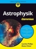 Buchcover und Innenansicht für das Buch: Astrophysik für Dummies