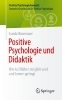 Buchcover und Innenansicht für das Buch: Positive Psychologie und Didaktik