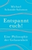 Buchcover und Innenansicht für das Buch: Entspannt euch!