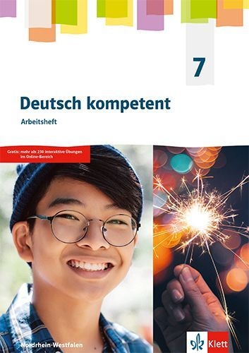 Buchcover und Innenansicht für das Buch: Deutsch kompetent 7. Arbeitsheft Klasse 7. Ausgabe Nordrhein-Westfalen Gymnasium (G9)