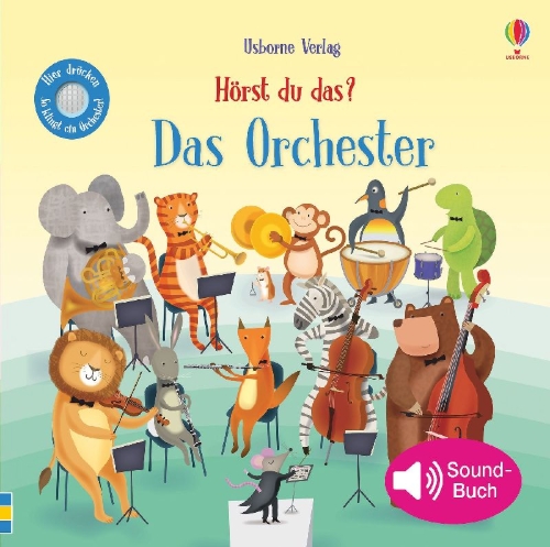 Buchcover und Innenansicht für das Buch: Hörst du das? Das Orchester