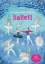Buchcover und Innenansicht für das Buch: Mein Immer-wieder-Stickerbuch: Ballett
