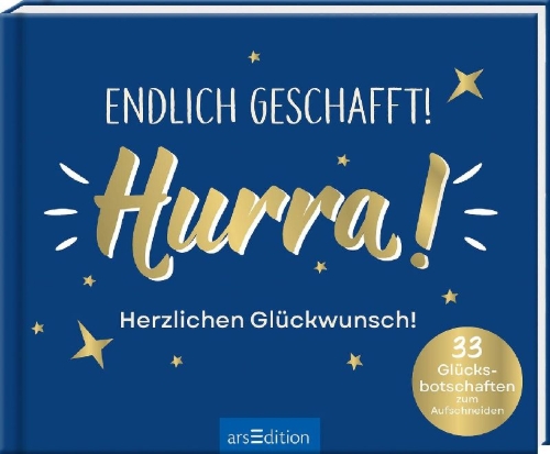 Buchcover und Innenansicht für das Buch: Endlich geschafft! Hurra! Herzlichen Glückwunsch!