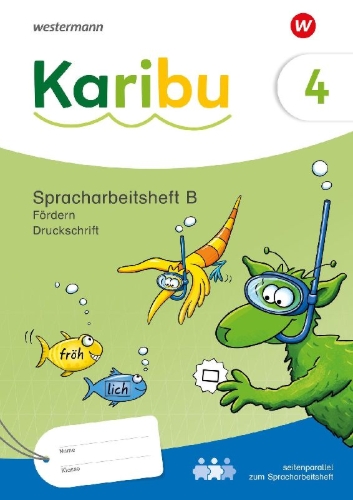 Buchcover und Innenansicht für das Buch: Karibu. Spracharbeitsheft Fördern 4 (B)