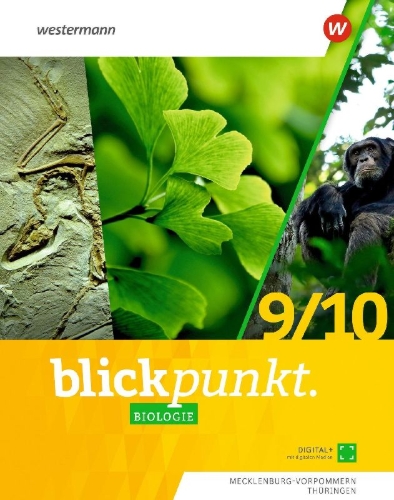 Buchcover und Innenansicht für das Buch: Blickpunkt Biologie 9 / 10. Schulbuch. Für Mecklenburg-Vorpommern und Thüringen