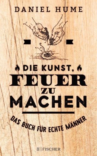 Buchcover und Innenansicht für das Buch: The Art of Fire: The Joy of Tinder, Spark and Ember