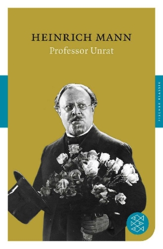 Buchcover und Innenansicht für das Buch: Professor Unrat oder Das Ende eines Tyrannen